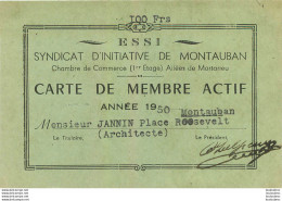 SYNDICAT D'INITIATIVE DE MONTAUBAN CARTE DE MEMBRE ACTIF  1950 MR JANIN  FORMAT 12.50 X 8 CM - Andere & Zonder Classificatie