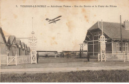 78 TOUSSUS LE NOBLE #FG55308 AERODROMA FARMAN ENTREE CHALET DES PILOTES - Toussus Le Noble