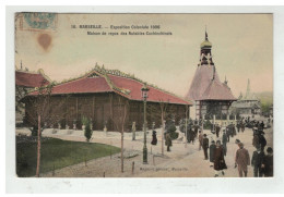 13 MARSEILLE EXPOSITION COLONIALE 1906 MAISON DE REPOS DES NOTABLES COCHINCHINOIS N°16 - Unclassified