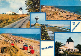 85 - Ile De Noirmoutier - Barbatre - Multivues - Scènes De Plage - Moulin à Vent - CPM - Voir Scans Recto-Verso - Ile De Noirmoutier