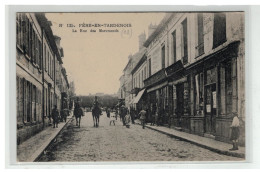 02 FERE EN TARDENOIS LA RUE DES MARCHANDS N°1 - Fere En Tardenois