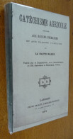 CATECHISME AGRICOLE De La HAUTE-MARNE (1872)  Destiné Aux Ecoles Primaires Et Aux Classes D'Adultes De La HAUTE-MARNE - Champagne - Ardenne