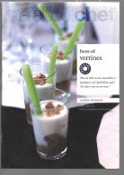 .	Best Of Verrines José Marechal BR TBE  édition Marabout Chef 2009 Couverture à Rabats – Couverture Ultra Solide Et - Gastronomia