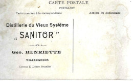 : CP Avec Publicité « Distillerie Du Vieux Système SANITOR, TRAZEGNIES – Ed. Chromos E. Deiters, Bxl - Reclame