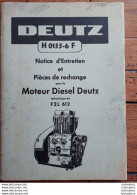 DEUTZ NOTICE  ENTRETIEN ET PIECES DE RECHANGE MOTEUR DIESEL DEUTZ  124 PAGES 2 LIVRETS - KFZ