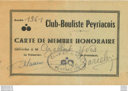 CLUB BOULISTE PEYRIACOIS CARTE DE MEMBRE HONORAIRE AZALBERT YVES PAYRIAC - MINERVOIS 1961 - Documents Historiques