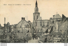 CAMBRAI RUINES RUE PASTEUR - Cambrai