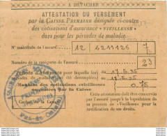 ATTESTATION DE VERSEMENT PAR LA CAISSE PRIMAIRE COTISATIONS ASSURANCE VIEILLESSE 1935 LENS - Historische Dokumente