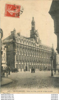 VALENCIENNES HOTEL DE VILLE PRES DE LA RUE DE LILLE - Valenciennes