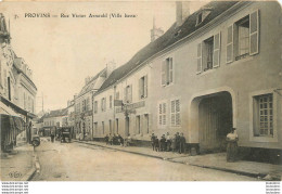 PROVINS RUE VICTOR ARNOULD VILLE BASSE - Provins