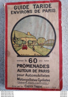 GUIDE TARIDE ENVIRONS DE PARIS 60 PROMENADES 250 PAGES 1948 - Turismo