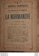 GUIDES CAMPBELL LA NORMANDIE 53 PAGES ANNEE 1912-1913 - Tourisme
