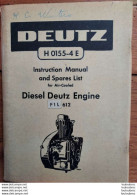 DEUTZ H 0155-4E INSTRUCTION MANUAL DIESEL DEUTZ ENGINE  2 LIVRETS - Automobili