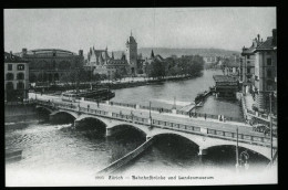 14897 - SUISSE -  ZURICH - Bahnhofbrücke Und Landesmuseum - Zürich