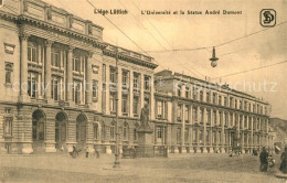 73340423 Liege Luettich Université Et La Statue André Dumont Liege Luettich - Autres & Non Classés