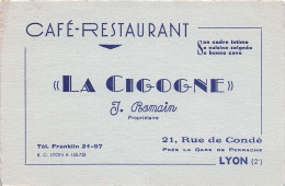 Café Restaurant LA CIGOGNE . J. Romain .  LYON .  - Cartes D'hotel