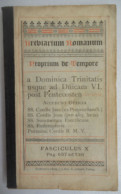 Breviarium Romanum - Proprium De Tempore - A Dominica Trinitati Usque Ad Dûicani VI. Post Pentecosten / Tournai - Libros Antiguos Y De Colección