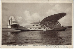 Guadeloupe*** Le Lieutenant De Vaisseau Paris En Rade De Pointe à Pitre (Boisel /Latecoere 521/Hydravion Géant) - Pointe A Pitre