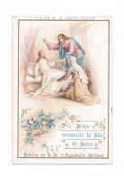 Jésus Ressuscite La Fille De Jaïre, Vie De N. S. Jésus-Christ, éd. De Notre-Dame D'Aiguebelle - Andachtsbilder