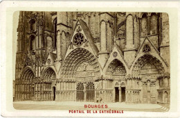 Photo CDV - BOURGES, Portail De La Cathédrale - 14 Avril 1887, Papeterie Marchet-Desprès à Bourges - Anciennes (Av. 1900)