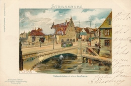 CPA - France - (67)  Bas Rhin - Strassburg - Rabenbrücke Mit Altem Kaufhaus - Strasbourg