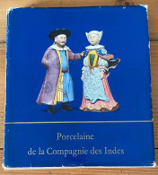 Porcelaine De La Compagnie Des Indes Par Michel Beurdeley (1962) - Art