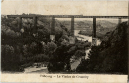 Fribourg - Le Viaduc - Fribourg