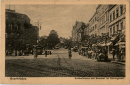 Saarbrücken - Reichstrasse Mit Bahnhof - Saarbrücken