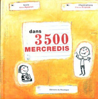 Dans 3500 Mercredis - Andere & Zonder Classificatie