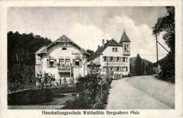 Bergzabern - Haushaltungsschule Waldmühle - Bad Bergzabern