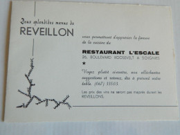 SOIGNIES: RARE MENU DE 2 SPLENDIDES MENUS DE REVEILLON AU RESTAURANT L'ESCALE 26 BLD ROOSEVELT - Menu