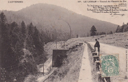 Le Lioran Tunnel Du Chemin De Fer - Otros & Sin Clasificación