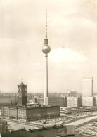 73335995 Berlin Rathaus Fernseh- Und UKW-Turm Hauptstadt Der DDR Berlin - Andere & Zonder Classificatie