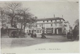 SAÔNE Et LOIRE - MACON - 41 - Place De La Barre - Macon