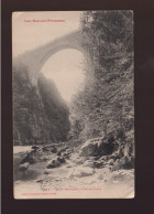 CPA - 65 - Pont Napoléon à St-Sauveur - Non Circulée - Otros & Sin Clasificación