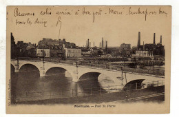 Cpa MONTLUCON Pont Saint Pierre - Montlucon
