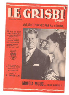 LE GRISBI - JEAN GABIN, LINO VENTURA - DAL FILM - EDIZIONI MONDIA MUSIC - MILANO - Música Folclórica