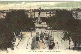 *CPA - 69 LYON 2ème - Cours Du Midi Et Place Carnot (tramway) - Colorisée - Lyon 2