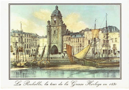 CPM FRANCE 17 CHARENTE-MARITIME LA ROCHELLE - Le Port Avec La Tour De La Grosse Horloge - Gravure De 1830 - La Rochelle