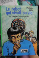 Livre Le Robot Qui Vivait Sa Vie Par Philippe Ebly Conquérants De L'Impossible N°11 Bibliothèque Verte - Biblioteca Verde