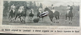 GAND 1921 / UN MATCH ORIGINAL DE "PUSHBALL "A CHEVAL ORGANISÉ PAR LE CERCLE ÉQUESTRE DE GAND / PLAINE ST. PIERRE - Unclassified