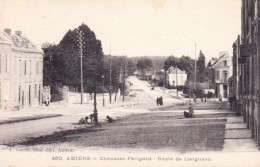 CPA  AMIENS 80 - Chaussée Périgord - Route De Longueau - Amiens