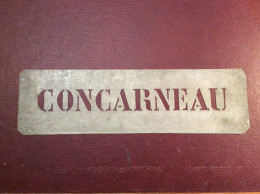 Original / Pas Courant  ! Ancien Pochoir Métal CONCARNEAU 29 Finistére Bretagne  / Années 50 / 60 - Andere & Zonder Classificatie