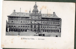 BELGIQUE + ANTWERPEN / ANVERS - L'Hôtel De Ville - Antwerpen