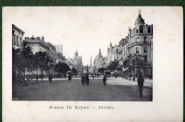 BELGIQUE + ANTWERPEN / ANVERS - Avenue De Keyser - Antwerpen