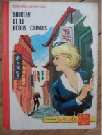 Livre Shirley Et Le Rébus Chinois 1963 Edward Home-Gall Collection Spirale Eds G.P. Série Shirley - Collection Spirale