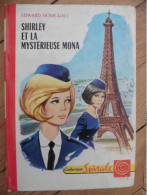 Livre Shirley Et La Mystérieuse Mona 1969 Edward Home-Gall Collection Spirale Eds G.P. Série Shirley - Collection Spirale