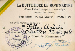 LA BUTTE LIBRE DE MONTMARTRE - CARTE De CONSELLERE MUNICIPALE à NELLY ANDREE - TBE - Membership Cards