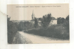 Castera Verduzan, Station Thermale, Eglise Et Route Du Vieux Castera - Castera