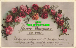 R622232 A Happy Birthday To You. All That Thou Wishest And All That Thou Lovest. - Wereld